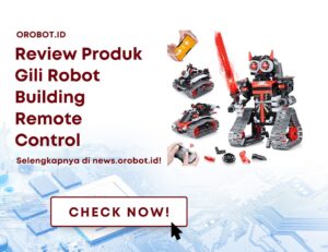 Review Gili Robot Building Remote Control, Robot Mainan 3 in 1 Yang Edukatif dan Serba Canggih