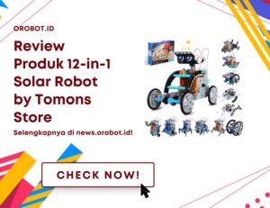 Review 12-in-1 Solar Robot - Mengembangkan Kreativitas dengan Merangkai 12 Model Robot Bertenaga Matahari