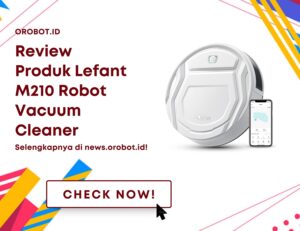 Review Produk Robot Lefant M210 Robot Vacuum