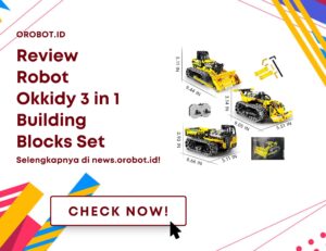 Spesifikasi dan Review Robot OKKIDY 3 in 1 Building Blocks Set