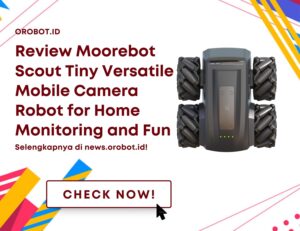 Review Moorebot Scout Tiny Versatile Mobile Camera Robot for Home Monitoring and Fun